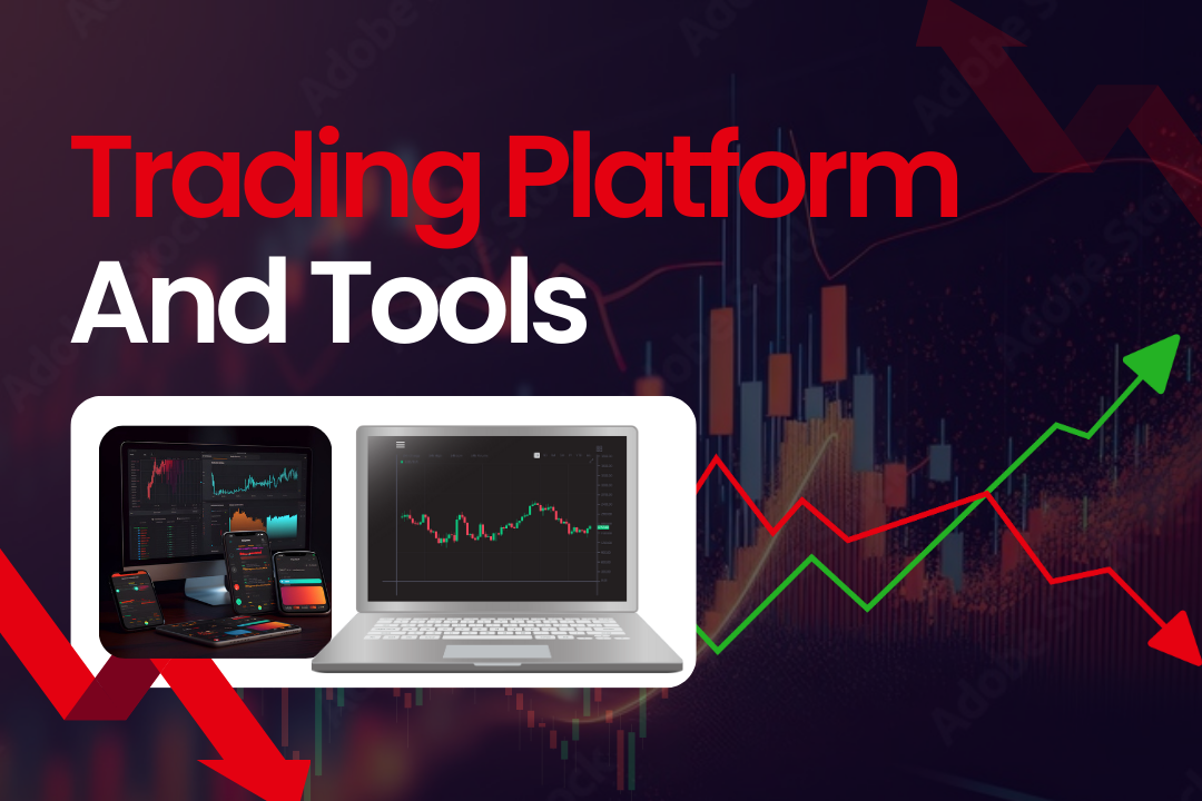 Trading Platform and Tools